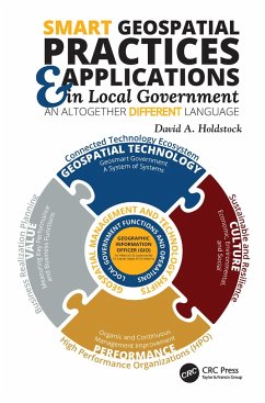 Smart Geospatial Practices and Applications in Local Government - Holdstock, David A