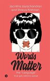 Words Matter: The "Language" that girls need to speak