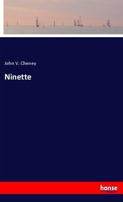 Ninette - Cheney, John V.