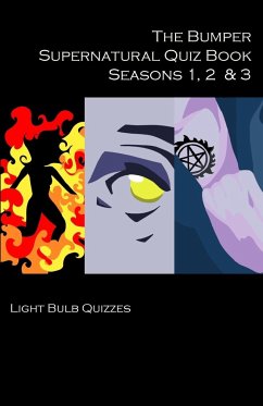 The Bumper Supernatural Quiz Book Seasons 1, 2 & 3 - Quizzes, Light Bulb