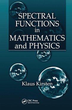 Spectral Functions in Mathematics and Physics - Kirsten, Klaus