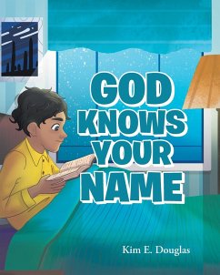God Knows Your Name - Douglas, Kim E.