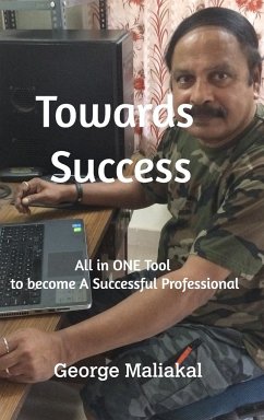 Towards Success - Maliakal, George