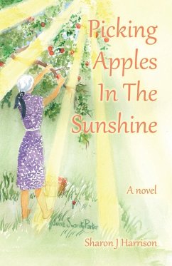 Picking Apples In The Sunshine - Harrison, Sharon J