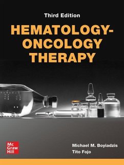 Hematology-Oncology Therapy, Third Edition - Boyiadzis, Michael; Fojo, Tito