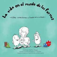 La vida en el mundo de las formas - Rogers, Martha J