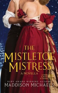 The Mistletoe Mistress - Michaels, Maddison