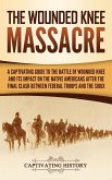 The Wounded Knee Massacre