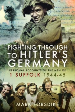 Fighting Through to Hitler's Germany - Forsdike, Mark