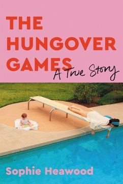 The Hungover Games - Heawood, Sophie
