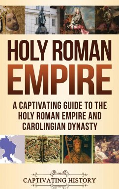 Holy Roman Empire - History, Captivating