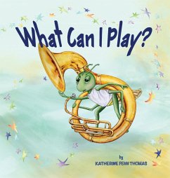 What Can I Play? - Thomas, Katherine Fenn