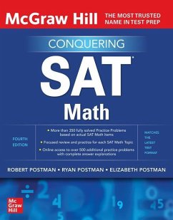 McGraw Hill Conquering SAT Math, Fourth Edition - Postman, Robert; Postman, Ryan; Postman, Elizabeth