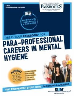 Para-Professional Careers in Mental Hygiene (C-3055): Passbooks Study Guide Volume 3055 - National Learning Corporation