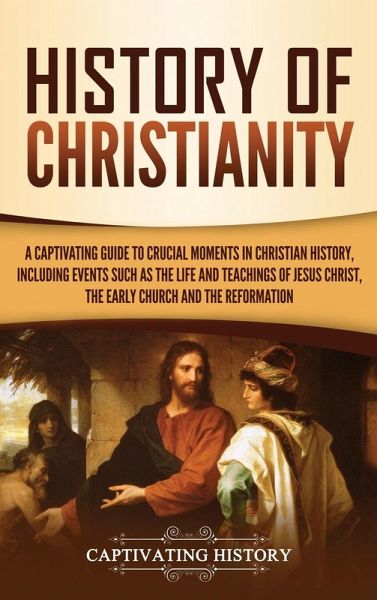 History of Christianity History of Christianity