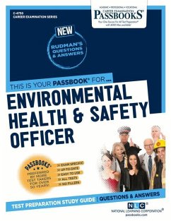 Environmental Health and Safety Officer (C-4750): Passbooks Study Guide Volume 4750 - National Learning Corporation