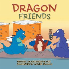 Dragon Friends - Waage, Heather; Avis, Abigayle