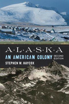 Alaska - Haycox, Stephen W