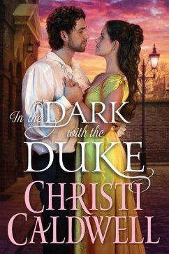 In the Dark with the Duke - Caldwell, Christi