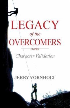 Legacy of the Overcomers: Character Validation - Vornholt, Jerry