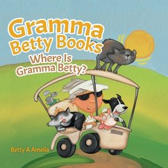 Gramma Betty Books - Amelia, Betty A