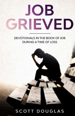 Job Grieved - Douglas, Scott