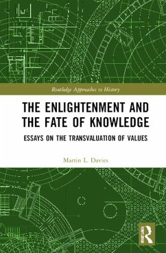 The Enlightenment and the Fate of Knowledge - Davies, Martin L