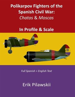 Polikarpov Fighters of the Spanish Civil War - Pilawskii, Erik