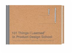 101 Things I Learned(r) in Product Design School - Thaler, Martin; Jang, Sung