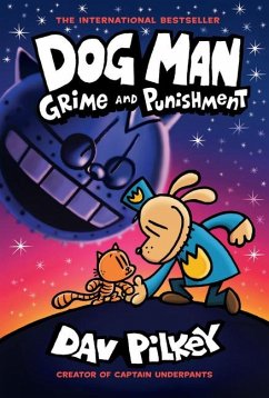 Dog Man: Grime and Punishment: A Graphic Novel (Dog Man #9): From the Creator of Captain Underpants - Pilkey, Dav