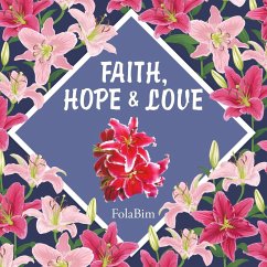 Faith, Hope & Love - Folabim