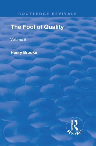 The Fool of Quality (eBook, PDF) The Fool of Quality (eBook, PDF)