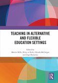 Teaching in Alternative and Flexible Education Settings (eBook, ePUB)