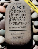 The Art, Process and Technique of Natural Stone Engraving: The Art, Process and Technique of Natural Stone Engraving