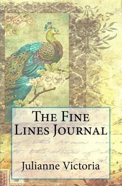 The Fine Lines: 44 Meditations for Intentional Living - Victoria, Julianne