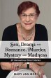 Sex, Drama and Romance. Murder, Mystery... - Bild 1