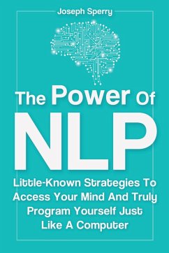 The Power Of NLP - Sperry, Joseph; Magana, Patrick