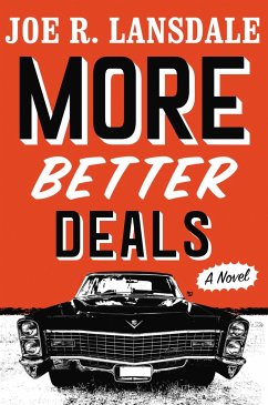 More Better Deals - Lansdale, Joe R.