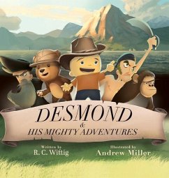 Desmond and His Mighty Adventures - Book 1 - Wittig, R C