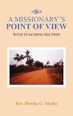 A Missionary's Point of View - Intsiful, Rev. Monika G.