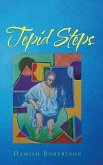 Tepid Steps