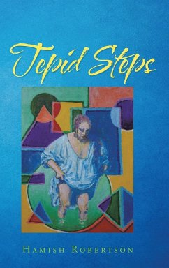 Tepid Steps - Robertson, Hamish