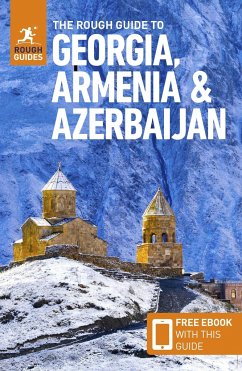 The Rough Guide to Georgia, Armenia & Azerbaijan: Travel Guide with Free eBook - Guides, Rough; Morton, Owen