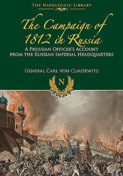 The Campaigns of 1812 in Russia - Clausewitz, Carl von
