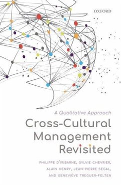 Cross-Cultural Management Revisited - D'Iribarne, Philippe; Segal, Jean-Pierre; Chevrier, Sylvie; Henry, Alain; Tréguer-Felten, Geneviève