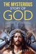 The Mysterious Story of God - Bild 1