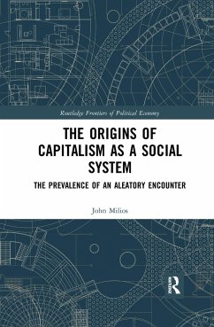 The Origins of Capitalism as a Social System - Milios, John