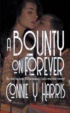 A Bounty on Forever - Harris, Connie Y