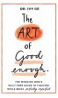 The Art of Good Enough - Bild 1