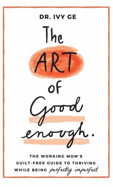 The Art of Good Enough The Art of Good Enough